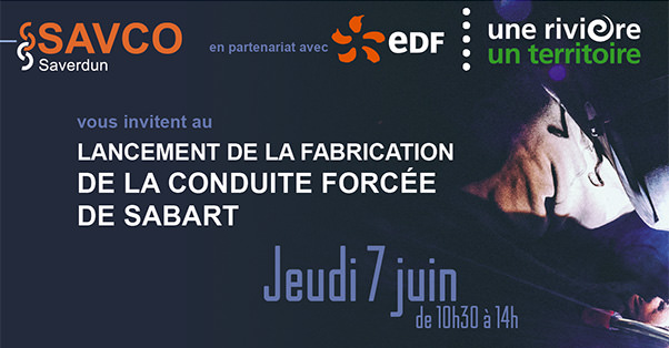 invitation au lancement de la fabrication de la conduite-forcée de Sabart par SAVCO